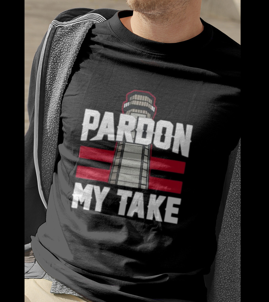 Pardon My Take Lighthouse T-Shirt