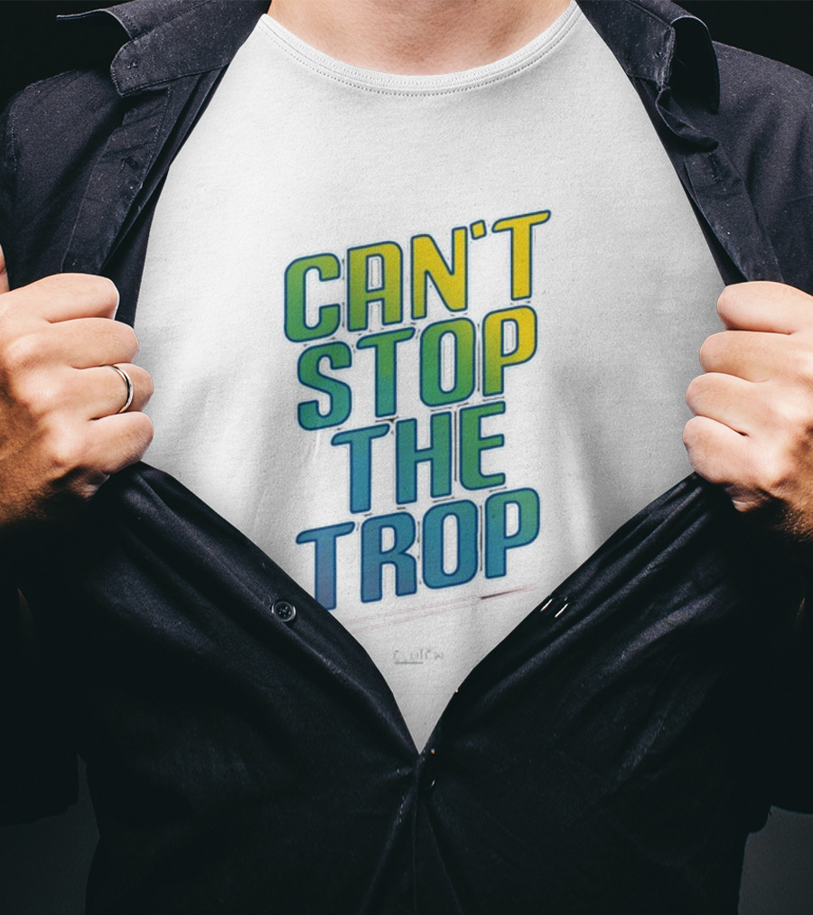 Can't Stop The Trop Clutch T-Shirt