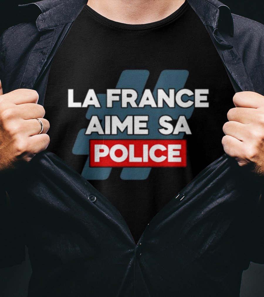 La France Aime Sa Police Hashtag T-Shirt