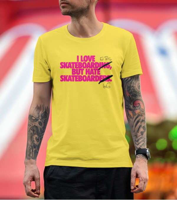 Premium T-Shirt: I Love Skateboarding But Hate Skateboarders T-Shirt I Love Skateboarding But Hate Skateboarders T-Shirt