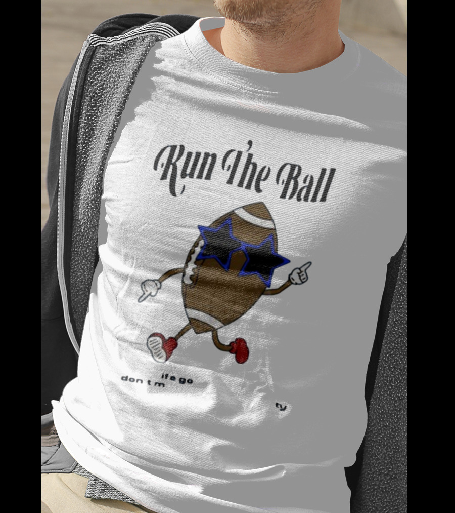 Run The Ball Life Goes By Fast Don’t Miss Your Opportunity Football With Star Glasses T-Shirt