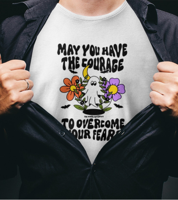 May You Have The Courage To Overcome Your Fears Ghost With Flowers And Bats T-Shirt