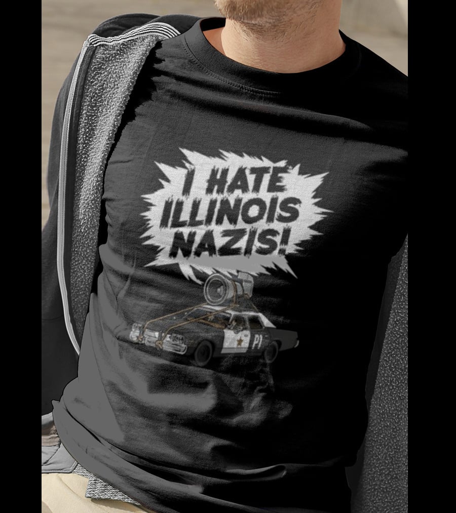 Harebraineddesign I Hate Illinois Nazis Police Car T-Shirt