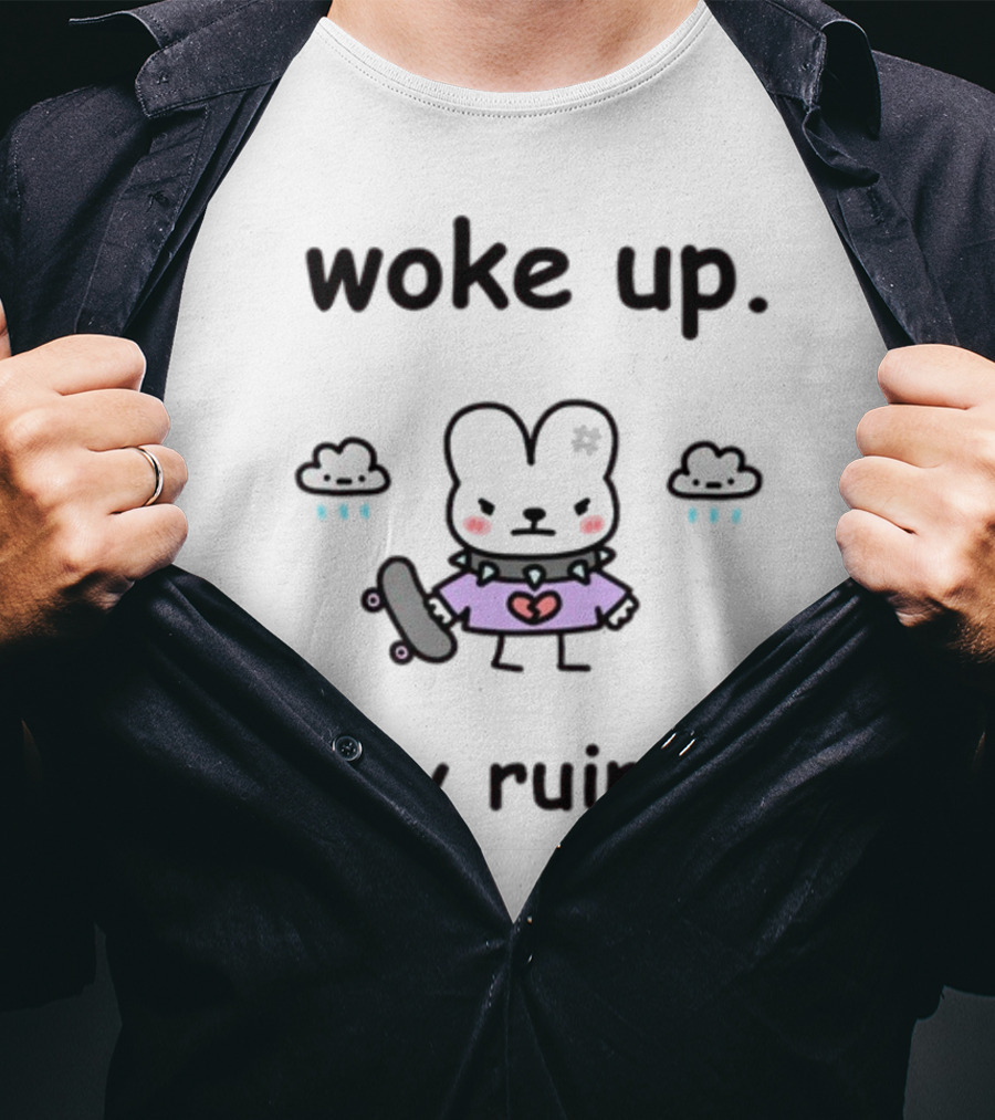 Woke Up Day Ruined Bunny With Skateboard And Clouds T-Shirt