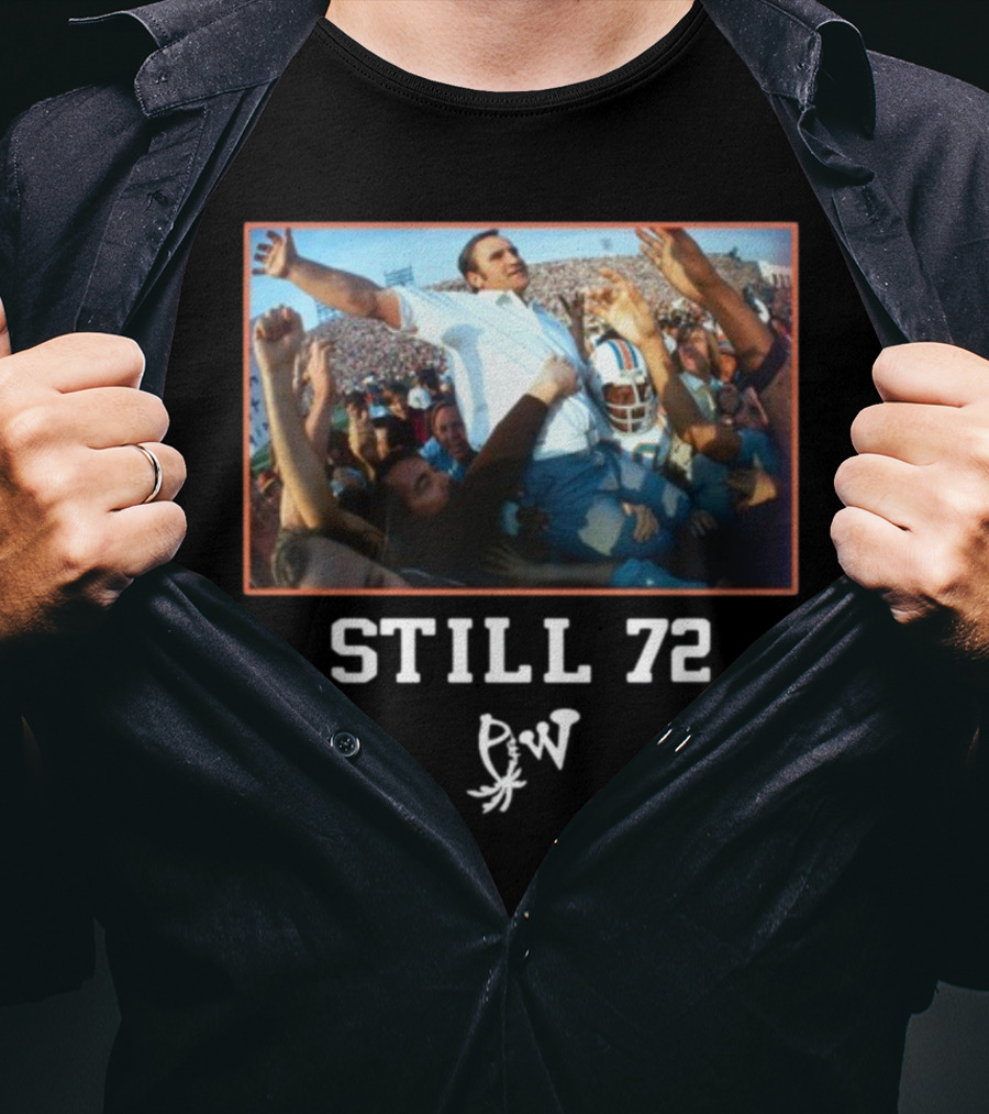 Still 72 Undefeated Miami Football Celebration PW T-Shirt