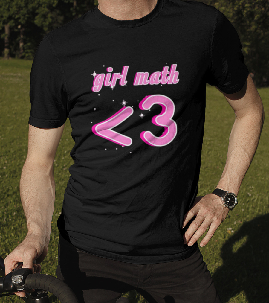 Girl Math <3 T-Shirt