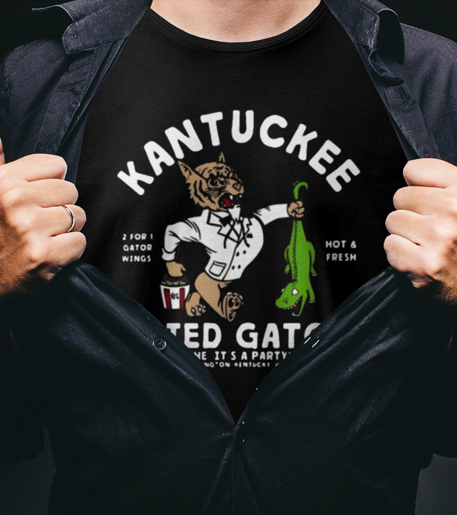 Kantuckee Fried Gator Home Of The It's A Party Platter Hot And Fresh T-Shirt