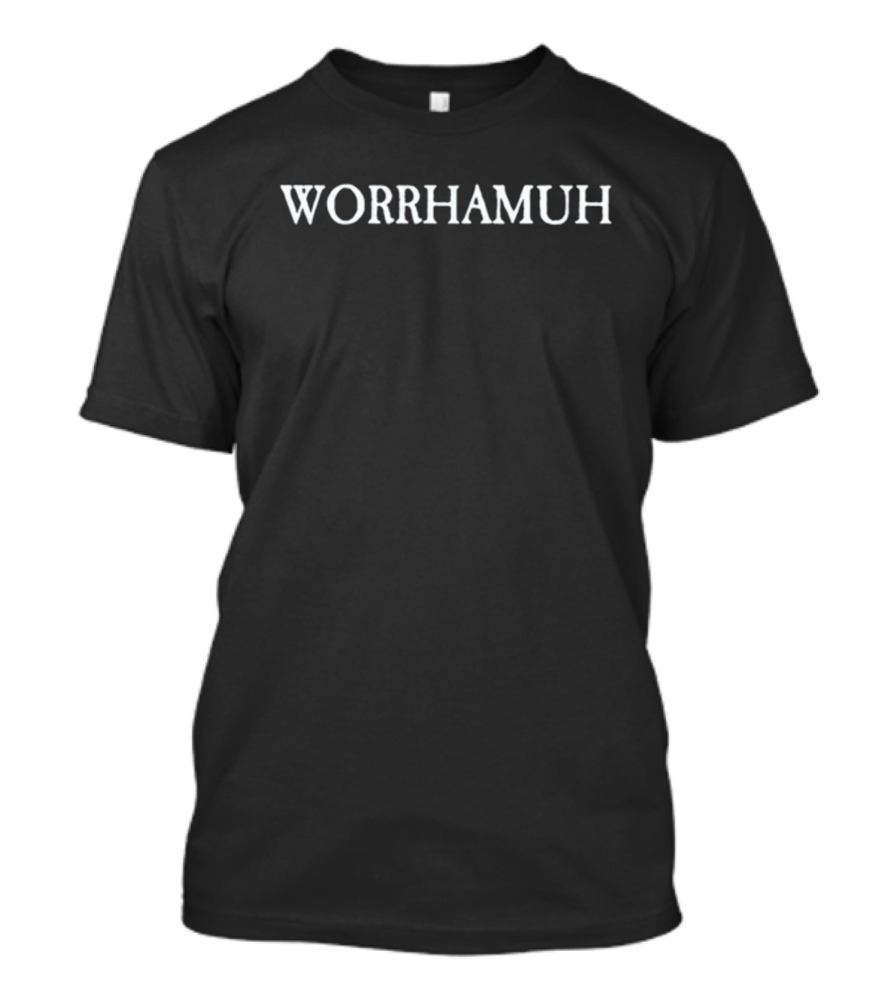 Worrhamuh Shirt Funny Meme T-Shirt