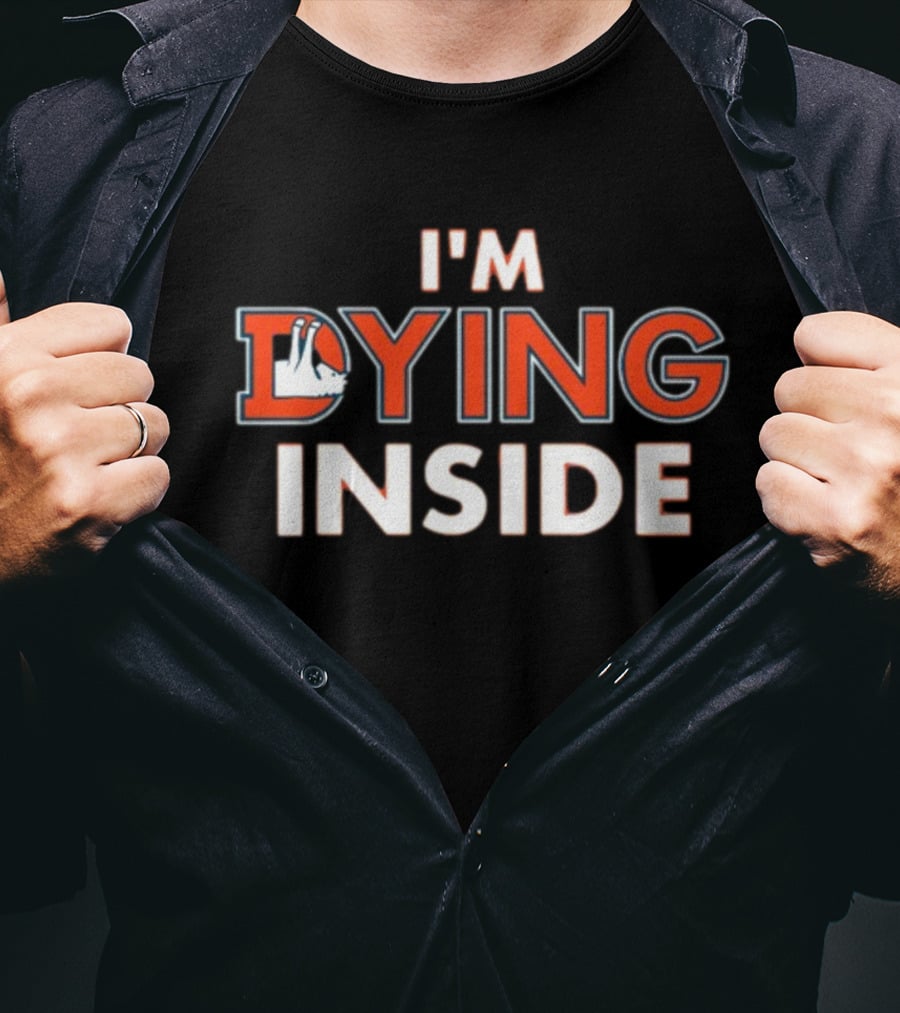 ThatsGoodSports I'm Dying Inside Denver Broncos Fan T-Shirt