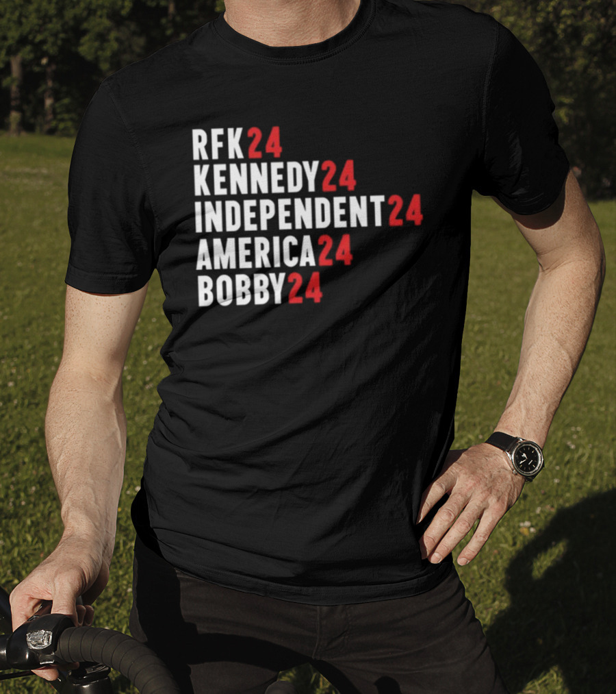 RFK 24 Kennedy 24 Independent 24 America 24 Bobby 24 T-Shirt