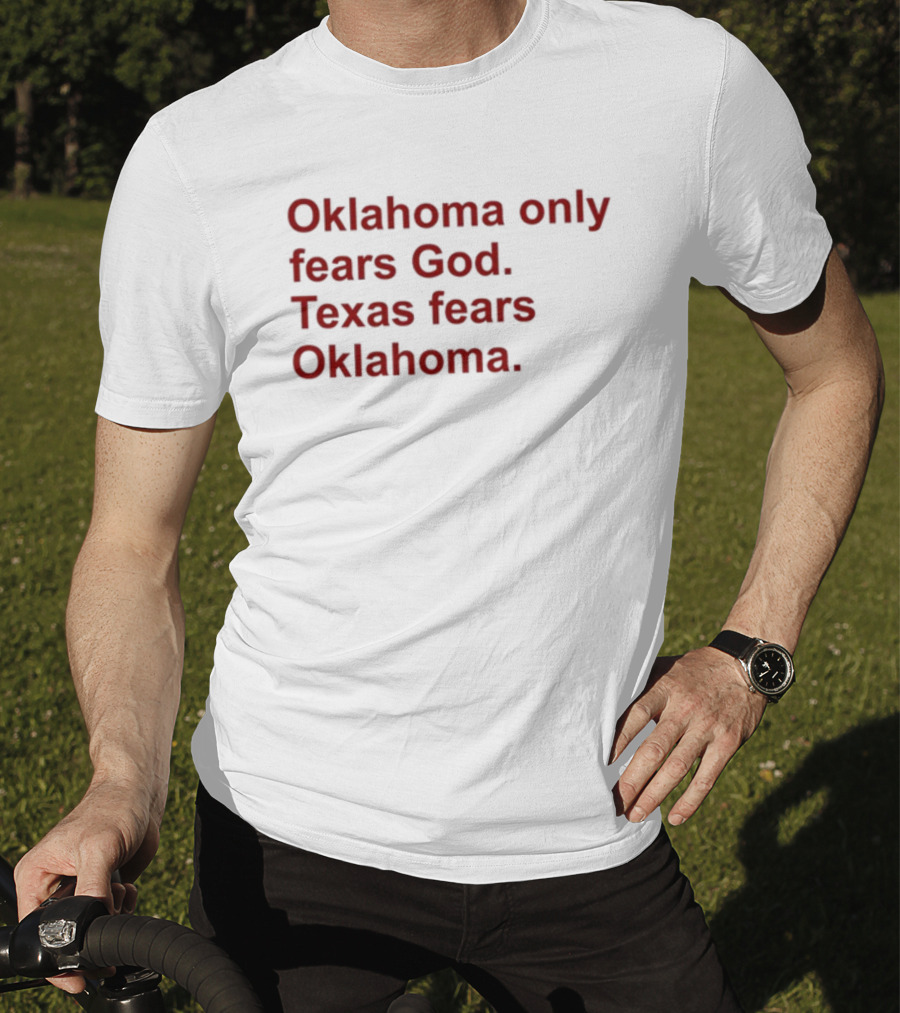 Oklahoma Only Fears God Texas Fears Oklahoma Red T-Shirt