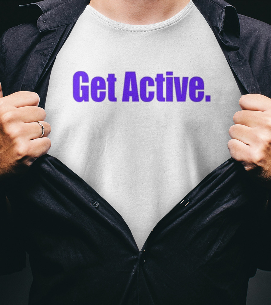 Taylor Dwaynejr Get Active Motivation T-Shirt