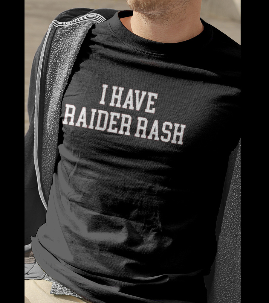 I Have Raider Rash Football Humor T-Shirt