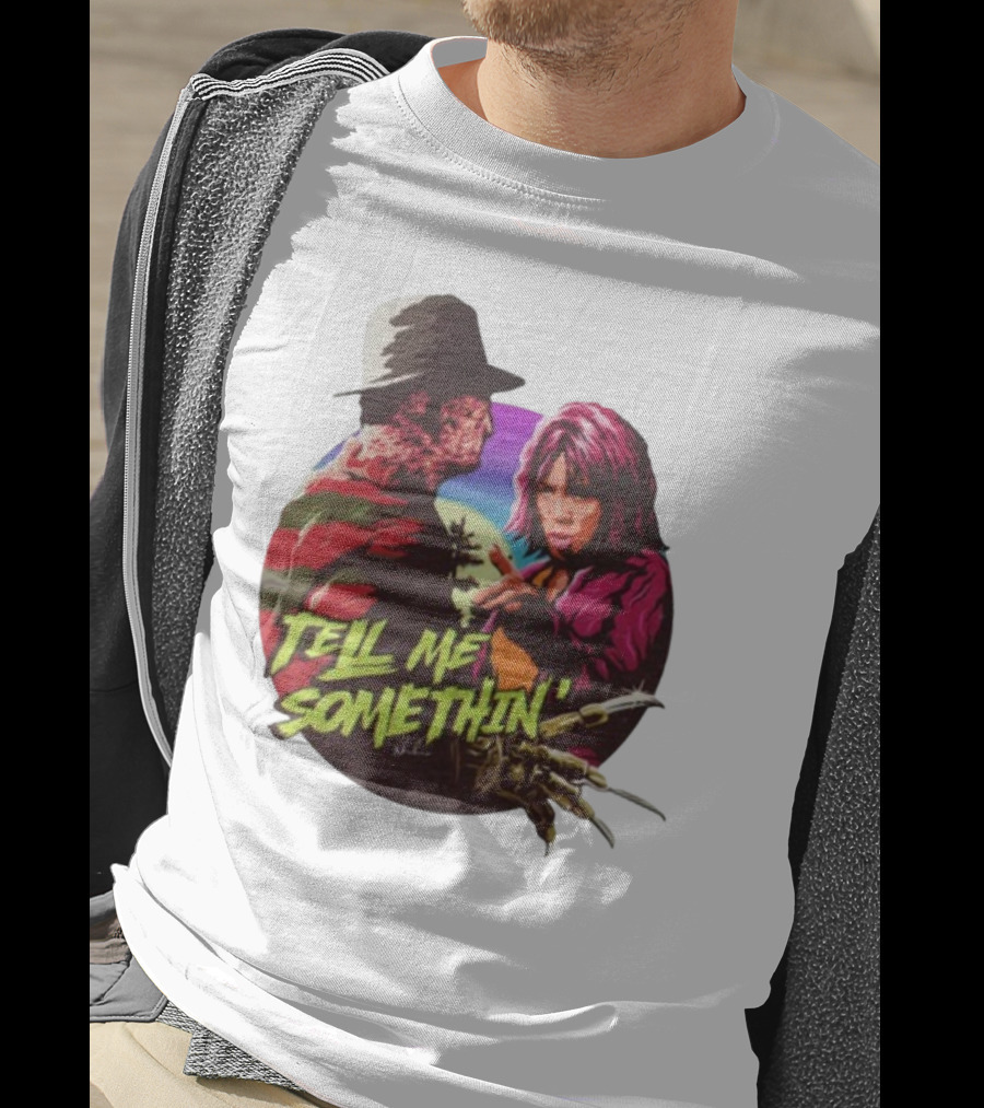 Tell Me Somethin' Freddy Krueger Cosplay T-Shirt