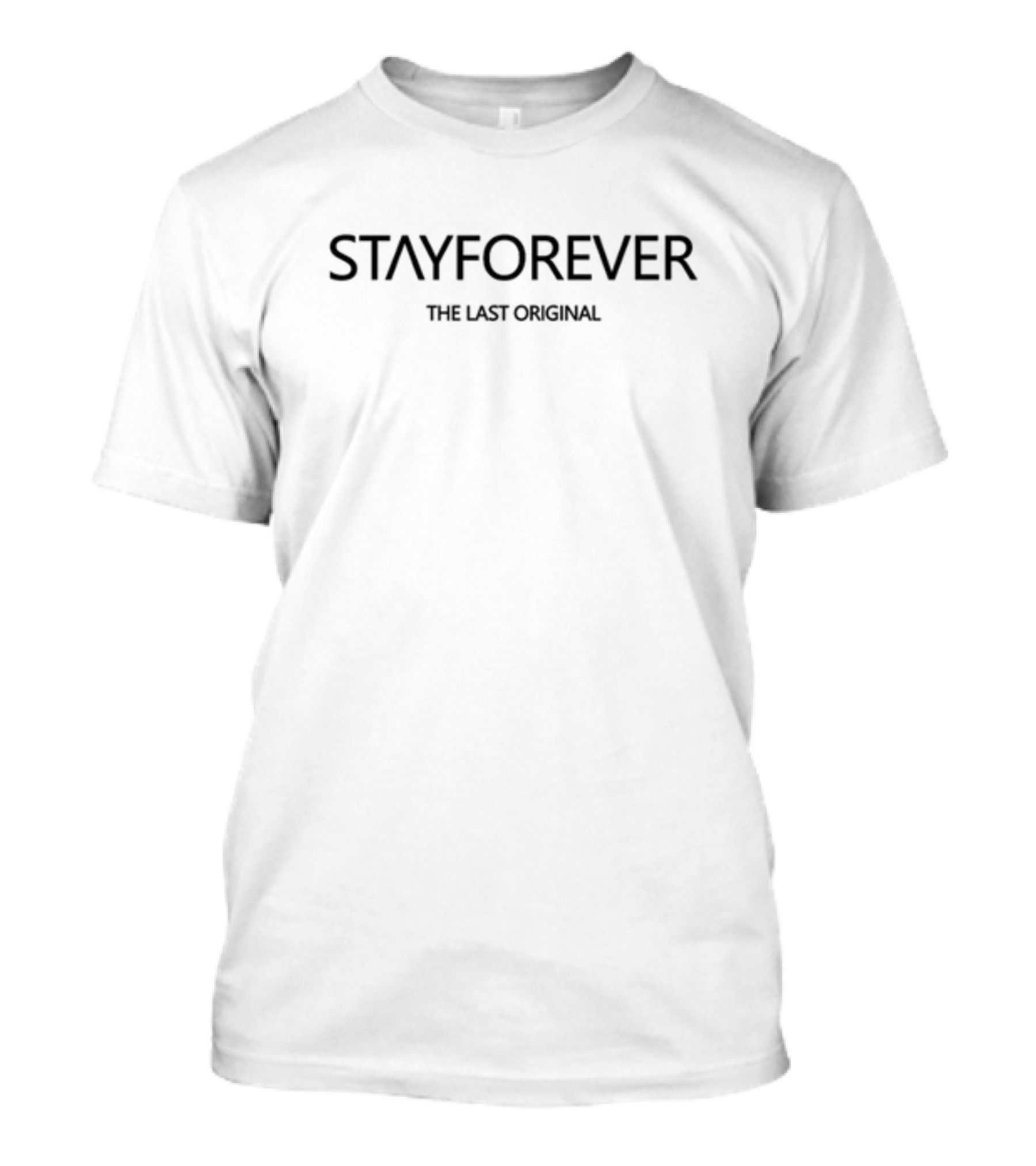 Stay Forever Snackaveli The Last Original T-Shirt