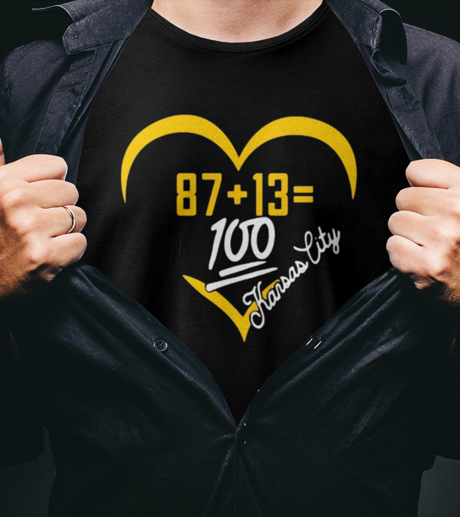 87 + 13 = 100 Kansas City Heart T-Shirt