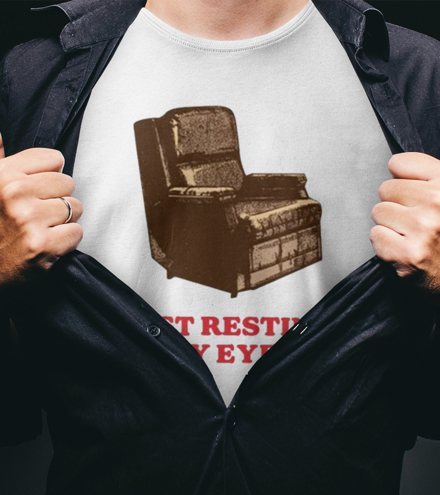 Middleclassfancy Just Resting My Eyes Armchair Image T-Shirt