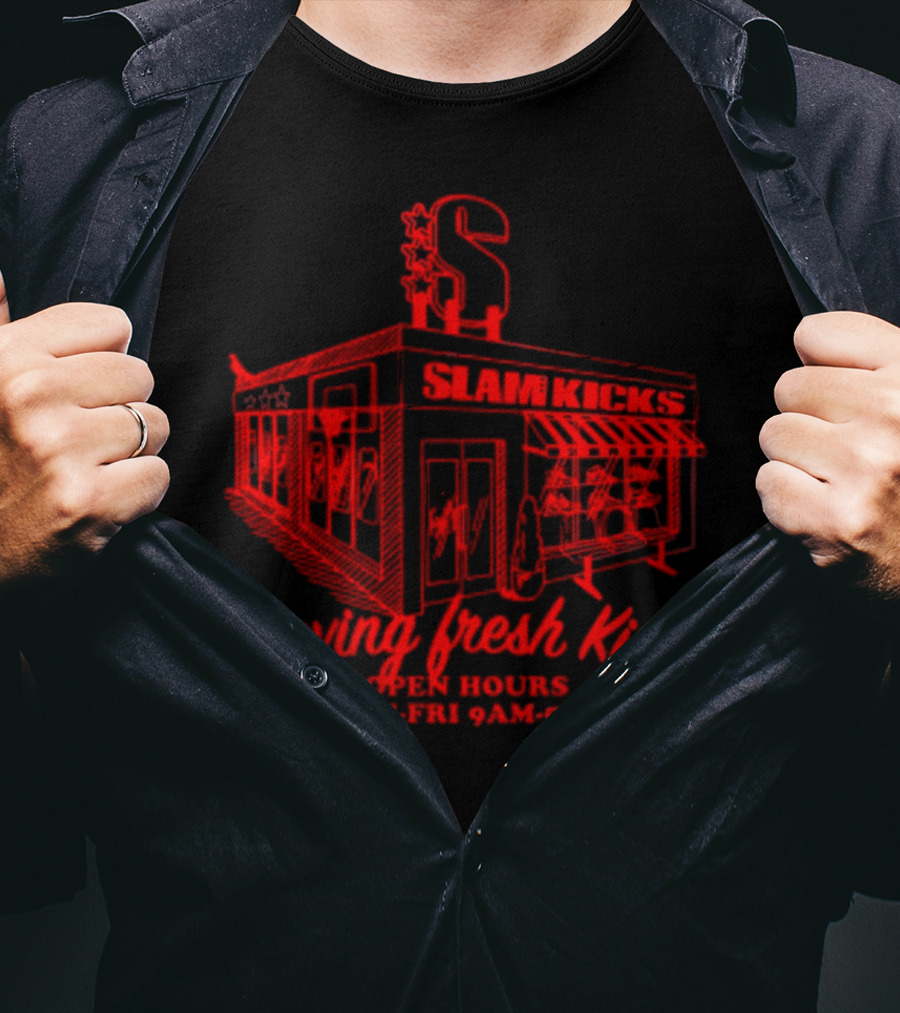 Slam Kicks Serving Fresh Kicks Mon-Fri 9AM-5PM T-Shirt