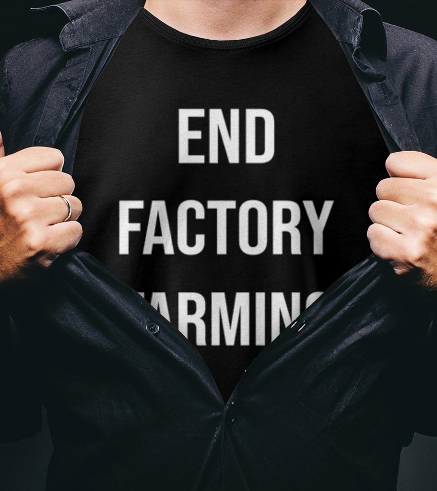 End Factory Farming T-Shirt