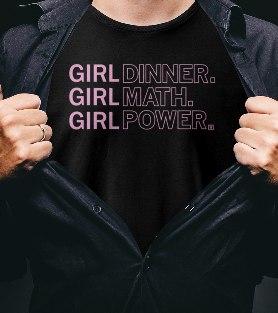 Girl Dinner Girl Math Girl Power T-Shirt