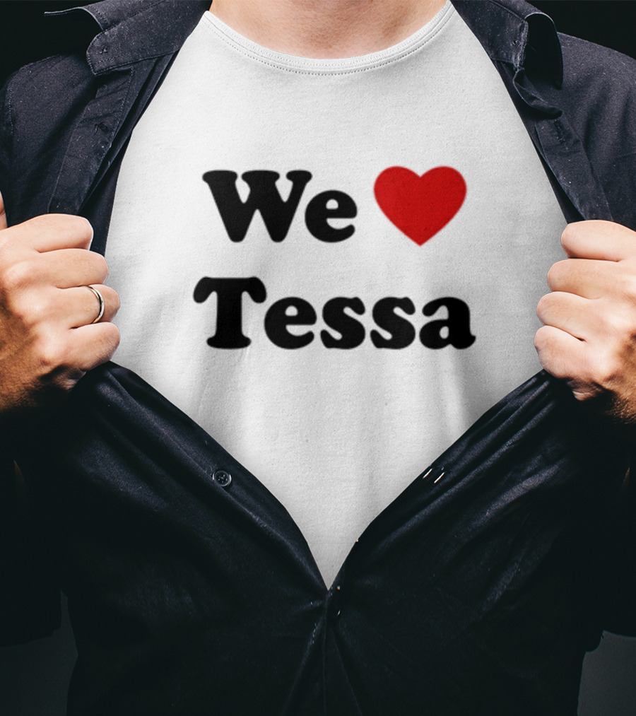 We Love Tessa Tessavirtue17 Fan Appreciation T-Shirt