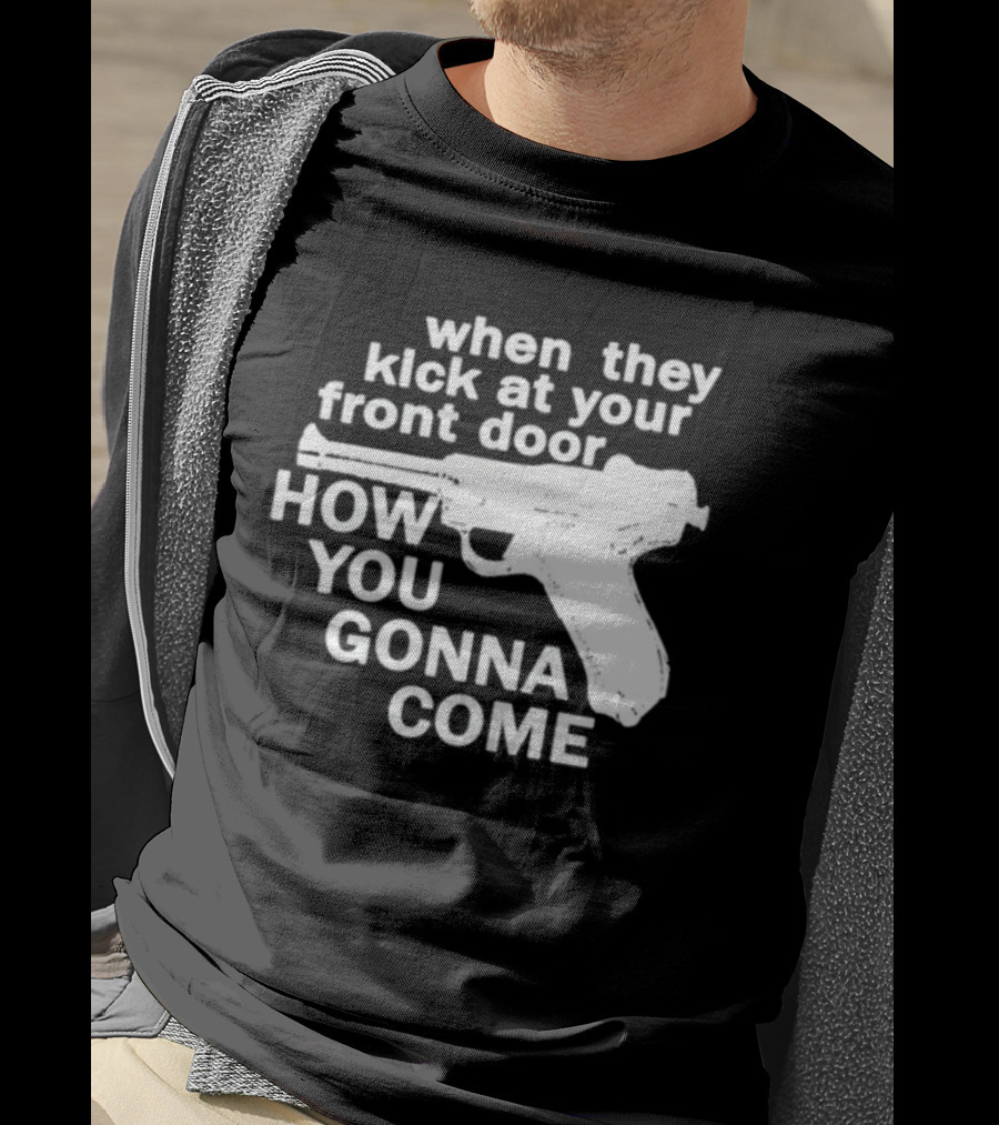 Lowlvl Guns Of Brixton When They Kick At Your Front Door How You Gonna Come T-Shirt