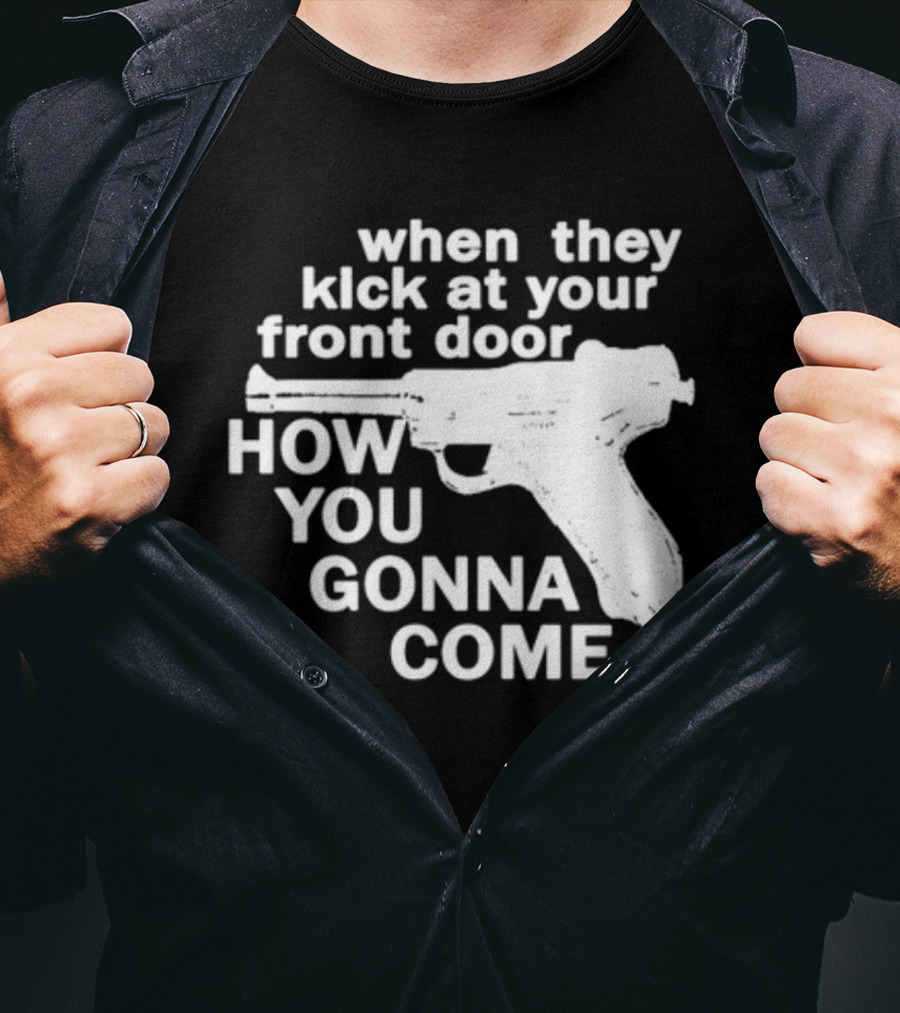 Lowlvl Guns Of Brixton When They Kick At Your Front Door How You Gonna Come T-Shirt