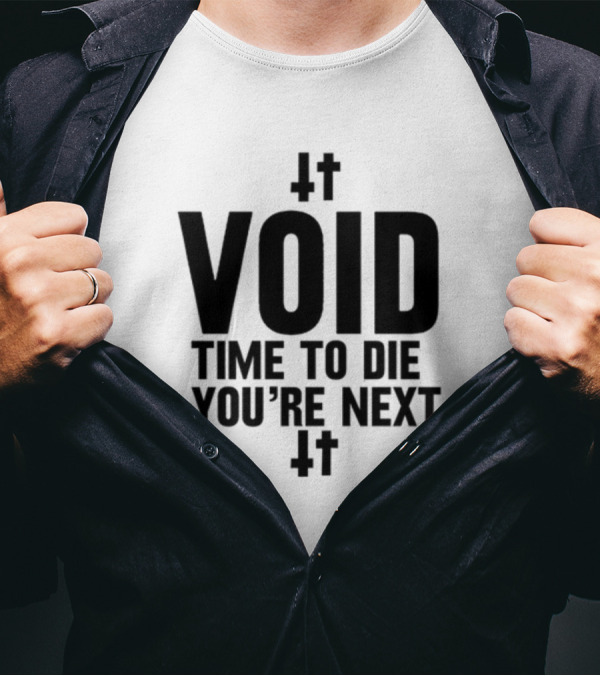 VOID Time To Die You're Next Cross Symbols T-Shirt