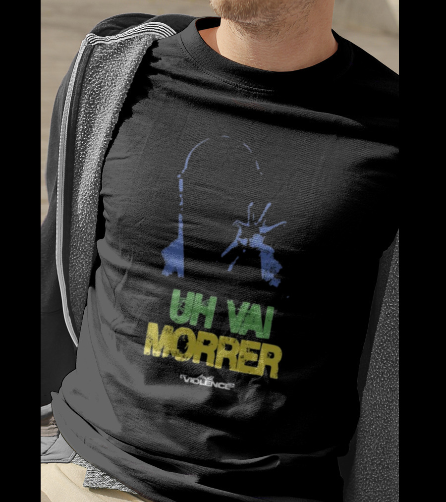 Fullviolence Uh Vai Morrer Brazilian Colors T-Shirt
