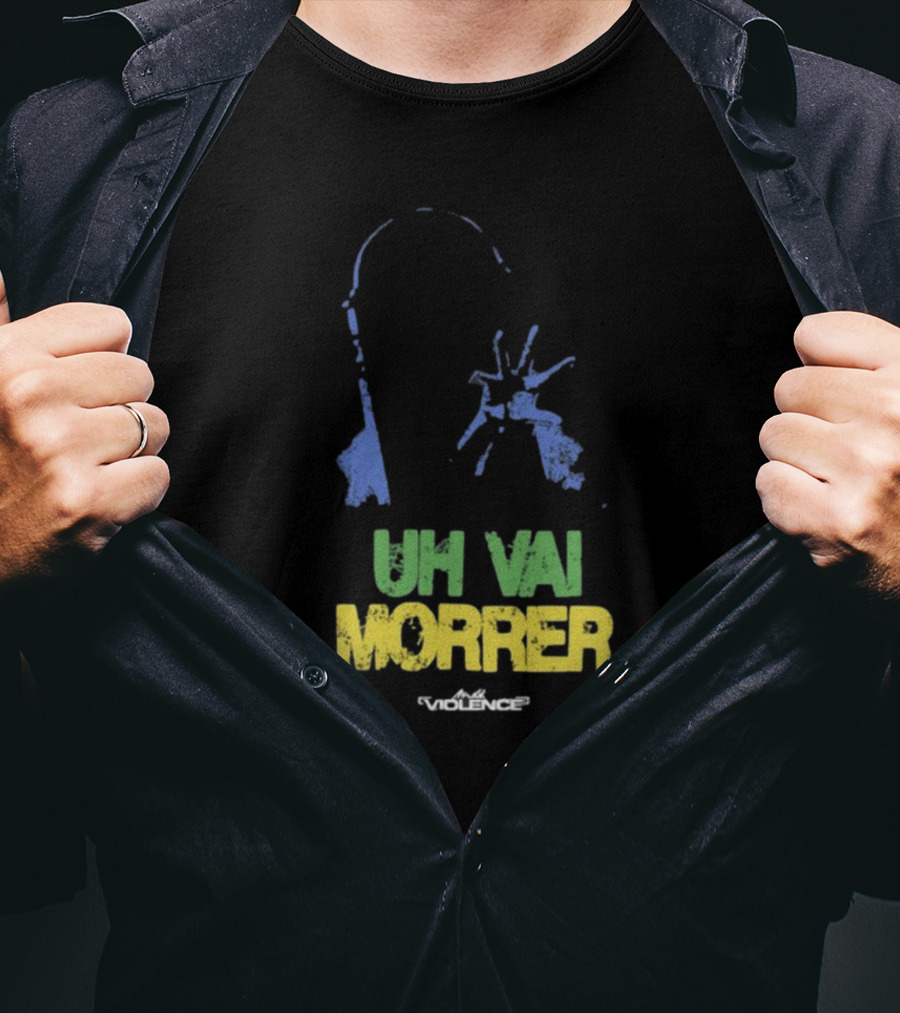 Fullviolence Uh Vai Morrer Brazilian Colors T-Shirt