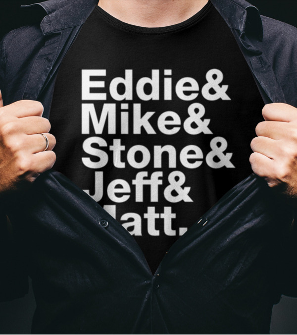 Eddie Vedder Mike McCready Stone Gossard Jeff Ament Matt Cameron Pearl Jam Band Members T-Shirt
