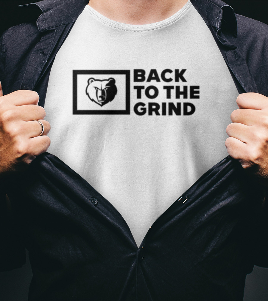 Memphis Grizzlies Back To The Grind Bear T-Shirt