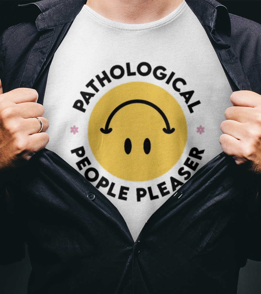 Pathological People Pleaser Smiley Face With Inverted Smile T-Shirt