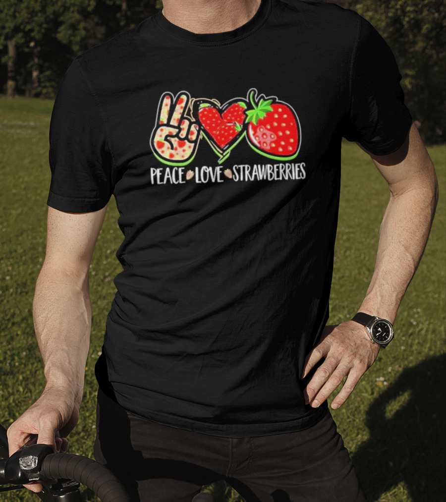 Peace And Love For Strawberry Fans T-Shirt