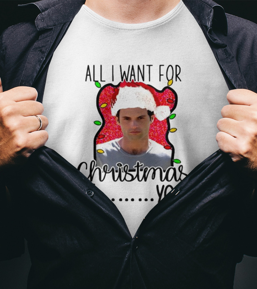 Joe Goldberg Santa Hat All I Want For Christmas Is You Christmas Lights T-Shirt