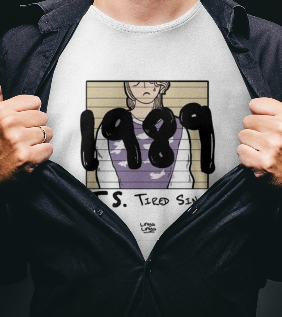 T.S. 1989 Tired Since Linyalinya T-Shirt