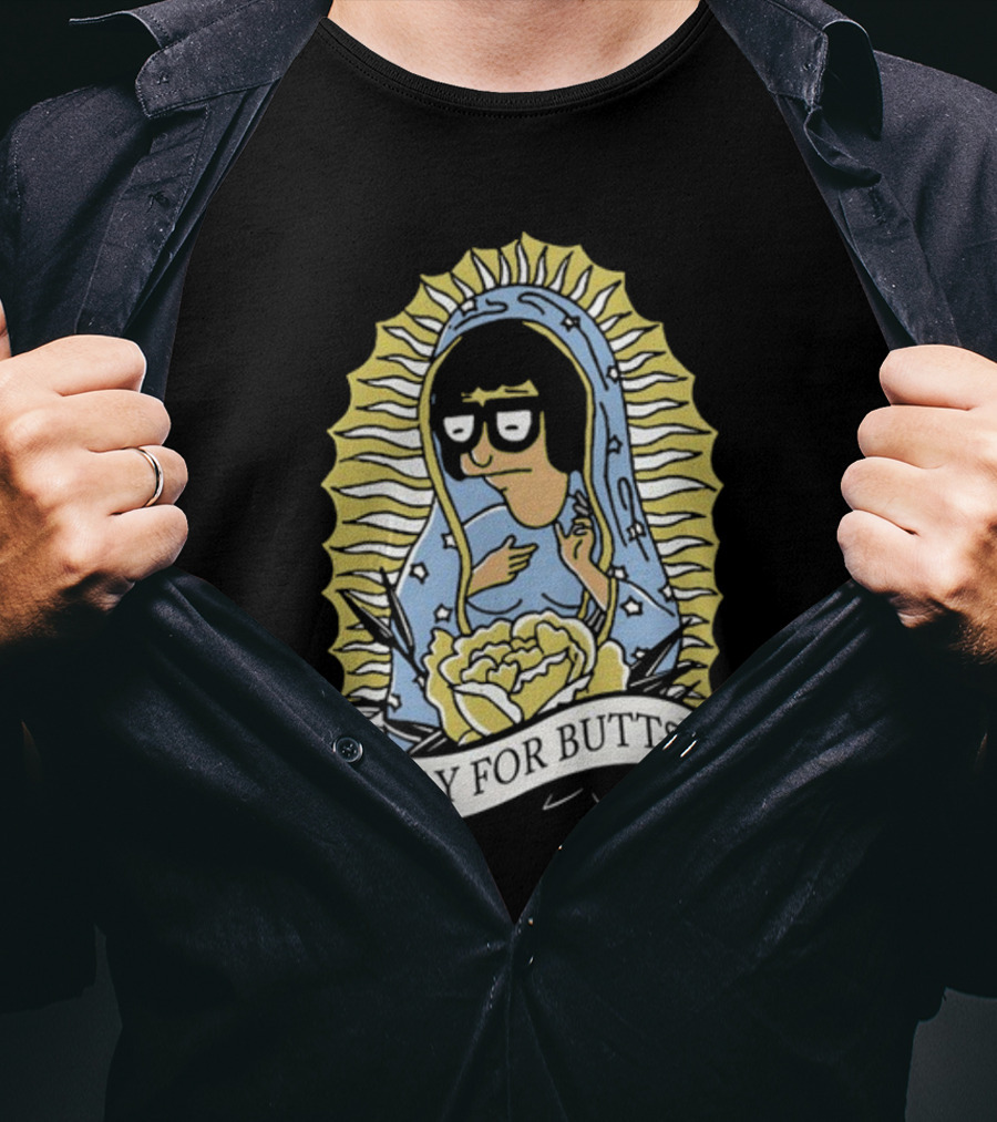 Pray For Butts Tina Belcher Bob's Burgers Iconic Character Image T-Shirt