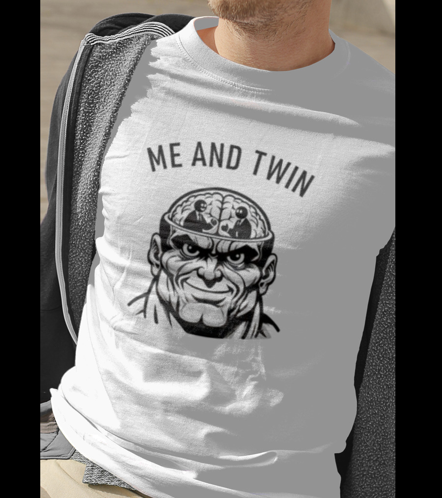 Hvyapprl Me And Twin Brain T-Shirt