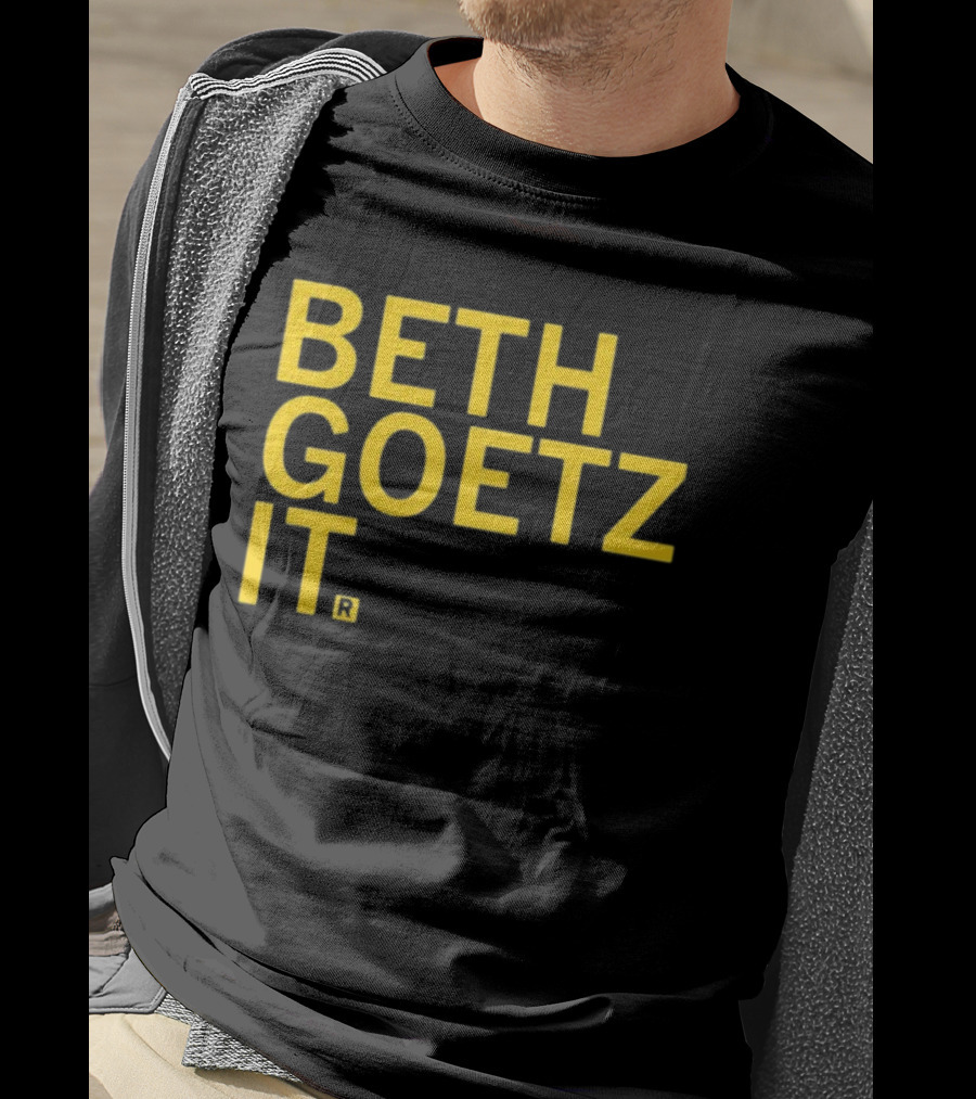 BETH GOETZ IT T-Shirt