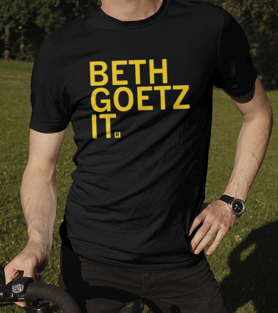 BETH GOETZ IT T-Shirt