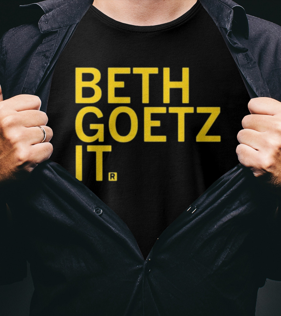 BETH GOETZ IT T-Shirt