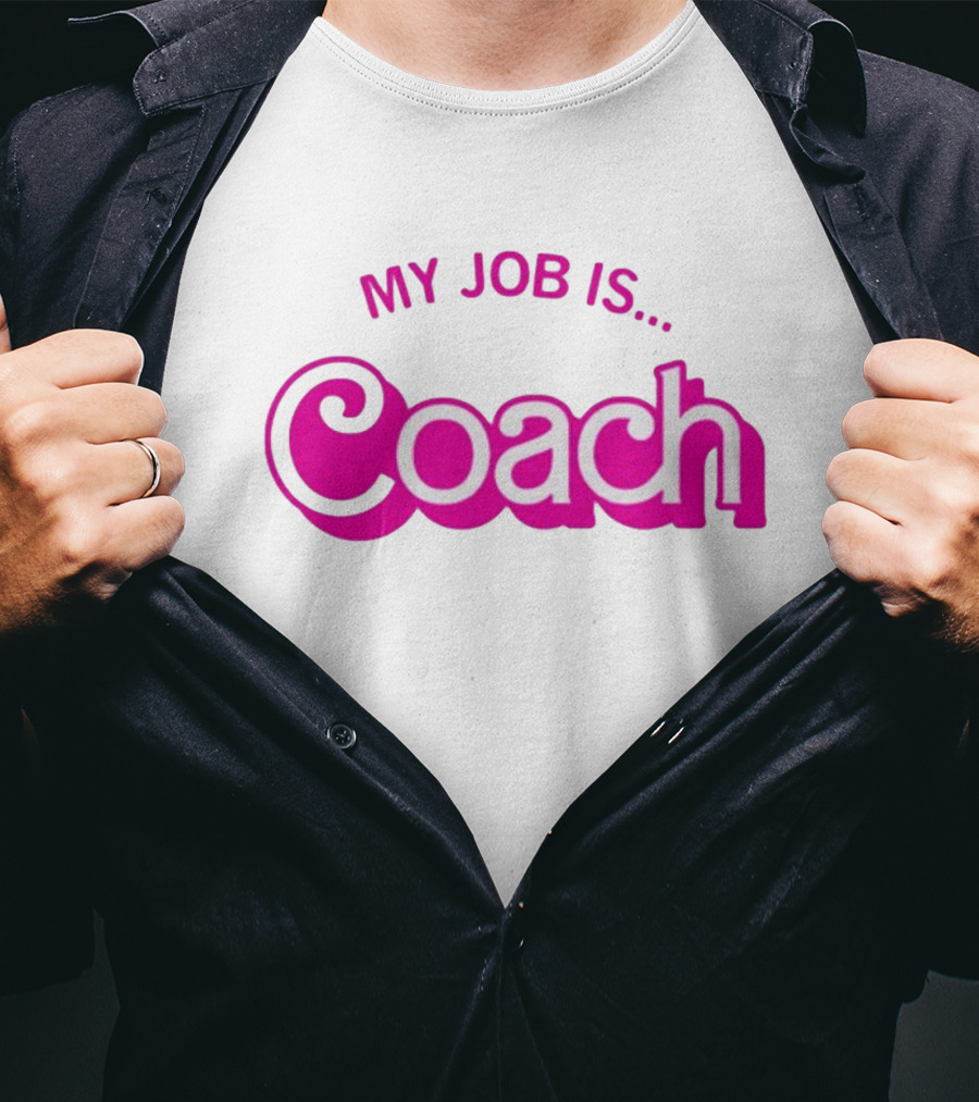 Raygunsite My Job Is Coach T-Shirt