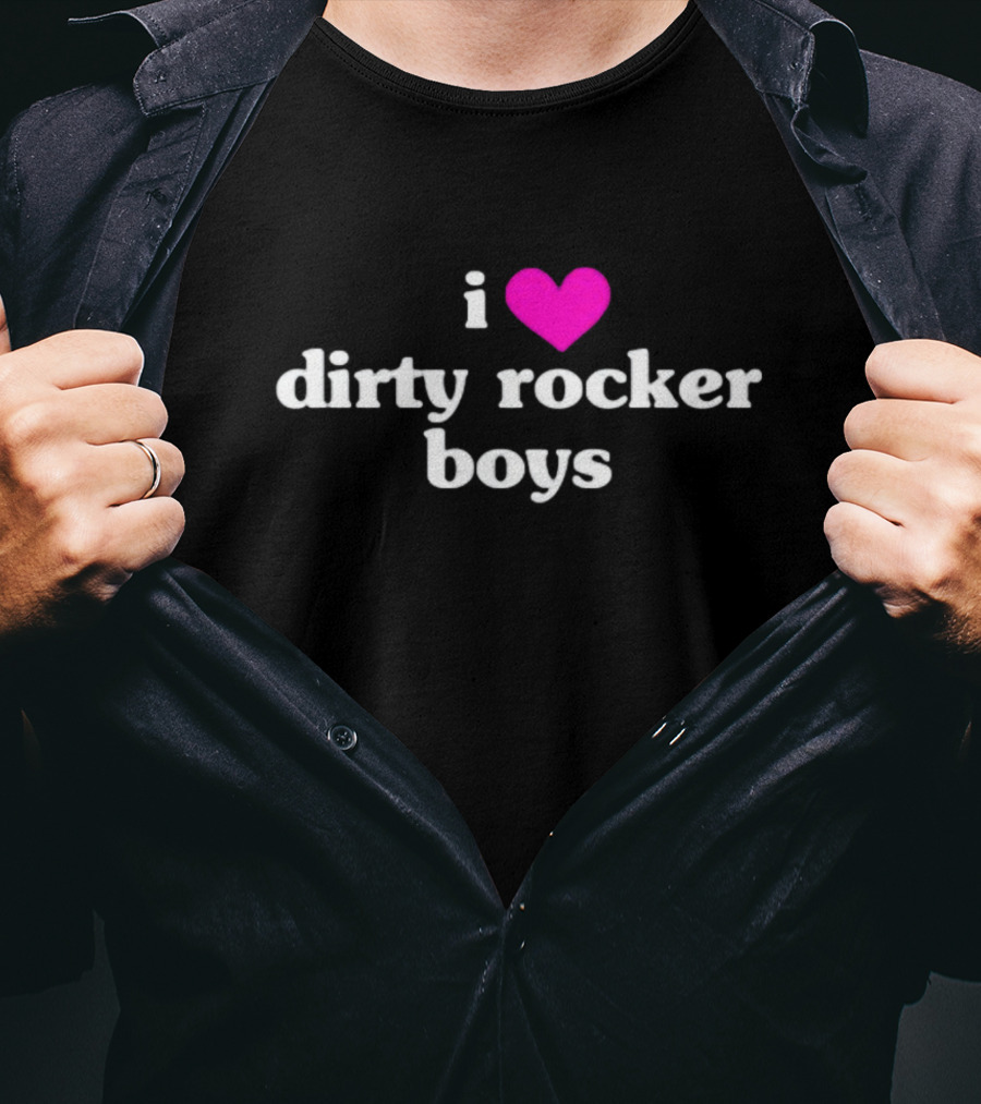 Vibe2k I Love Dirty Rocker Boys Heart T-Shirt