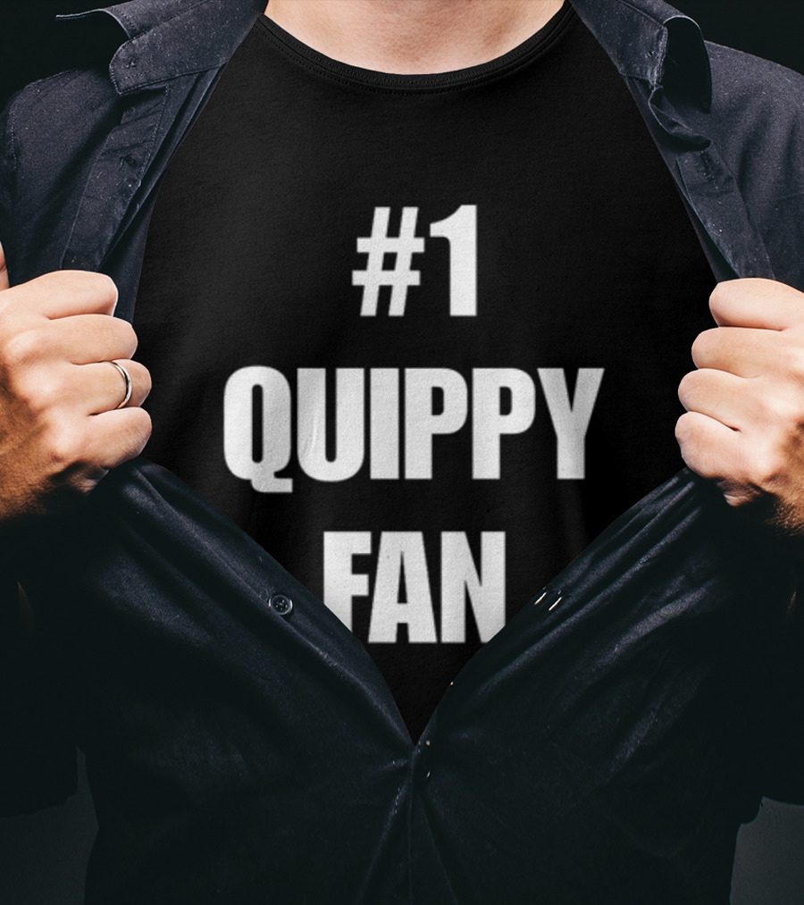 1 Quippy Fan T-Shirt