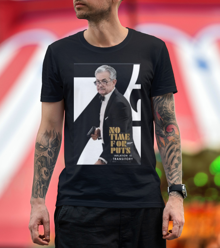 No Time For Puts 007 Inflation Is Transitory James Bond T-Shirt