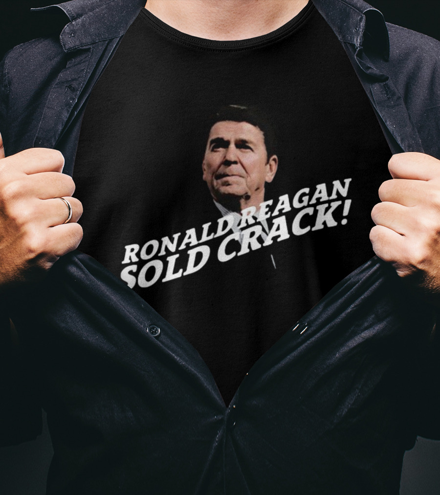 Thechildishstore Ronald Reagan Sold Crack T-Shirt