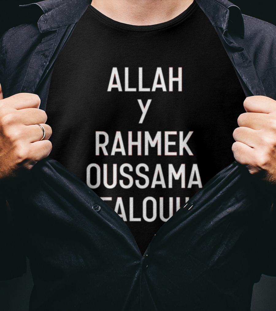 Allah Y Rahmek Oussama Falouh Achrafhakimi T-Shirt