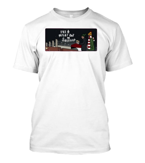 Like A Night Out In Sheffield Football Fans In Winter Gear At Stadium T-Shirt
