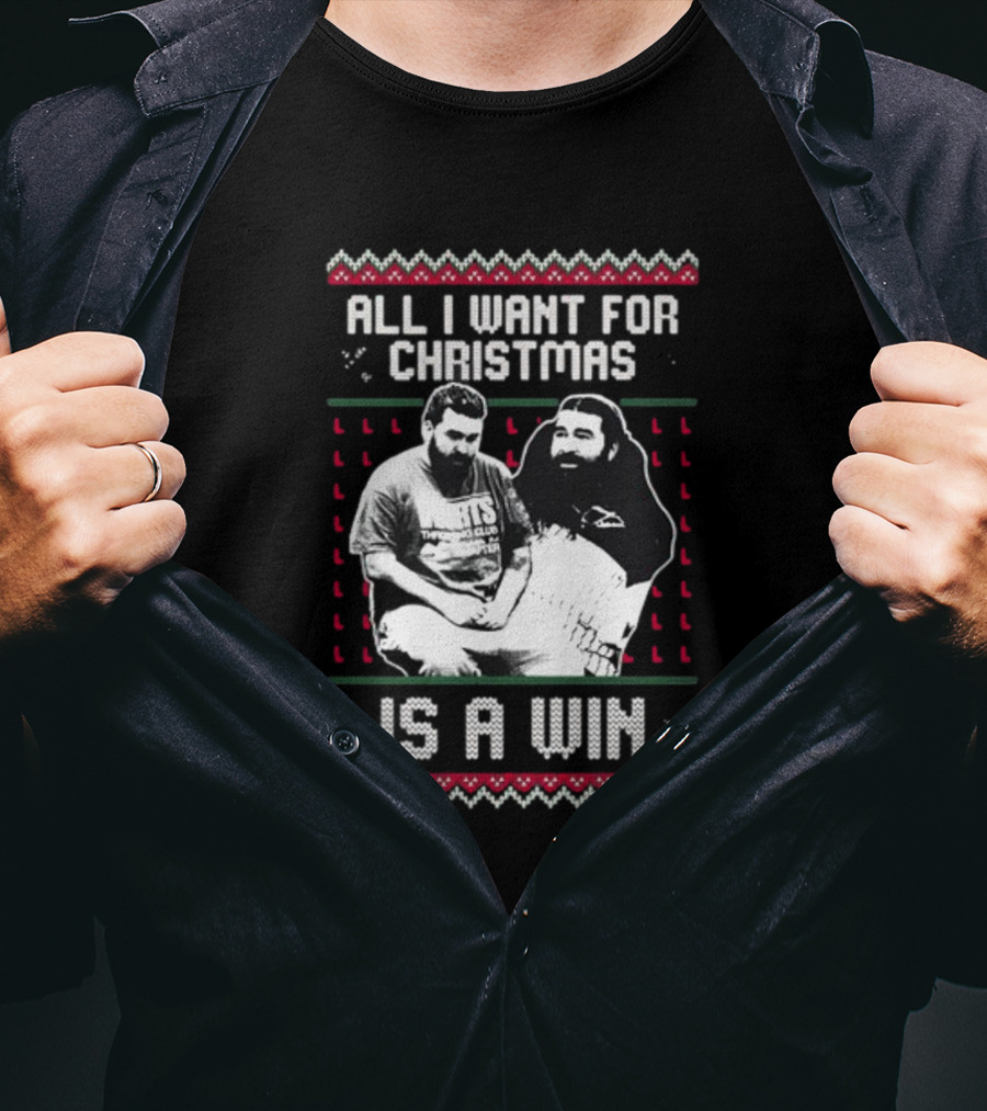 All I Want For Christmas Is A Win Featuring Festive Duo In Holiday Sweaters T-Shirt