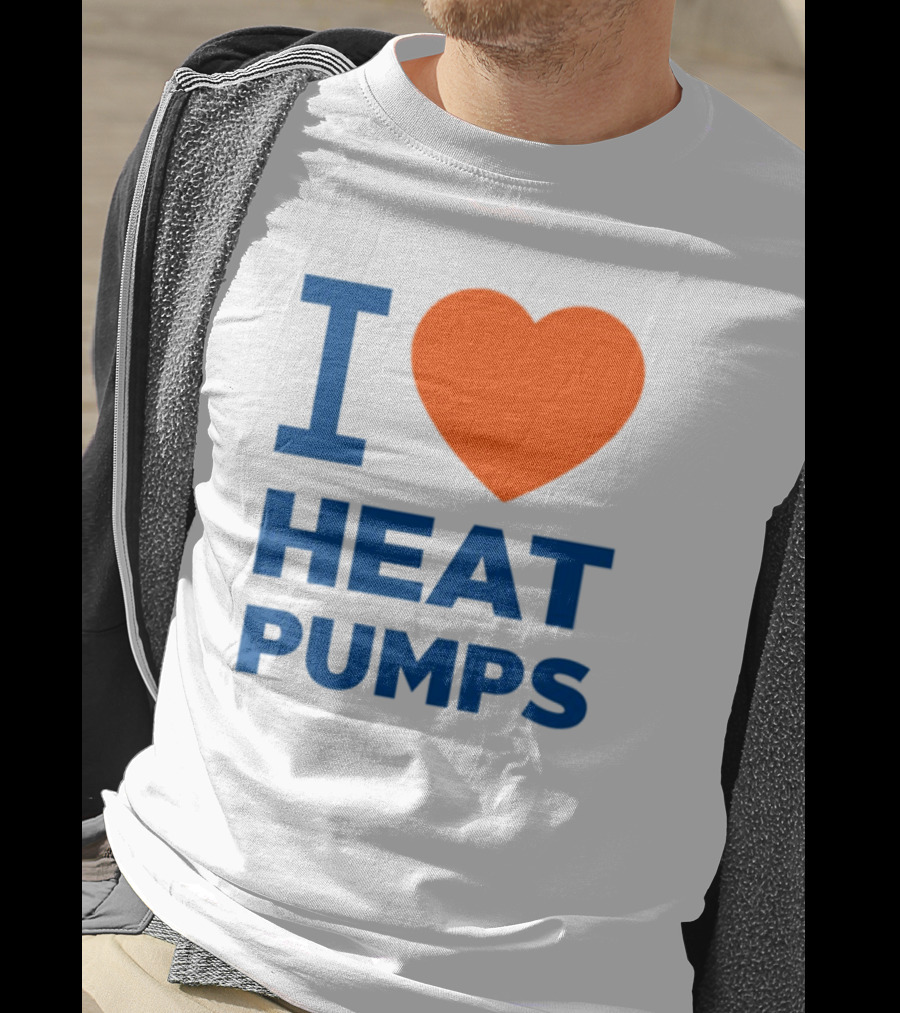 I Love Heat Pumps T-Shirt
